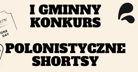 I edycja Gminnego Konkursu ''Polonistyczne shortsy''
