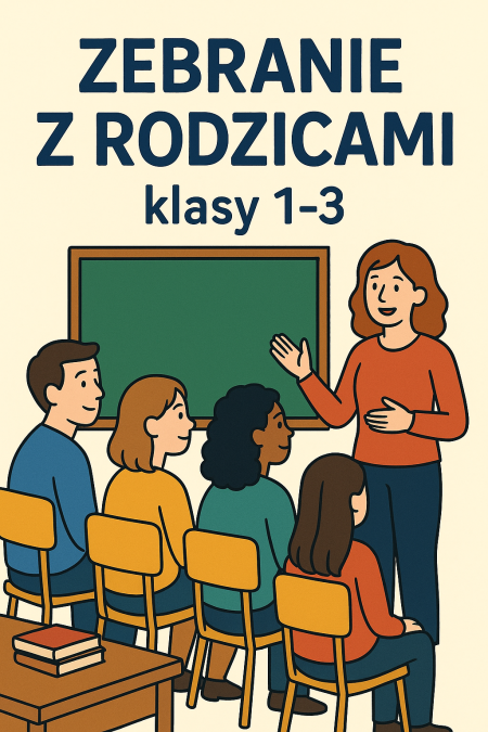 Zebrania z rodzicami – 05.11.2025 r. klasy 1-3